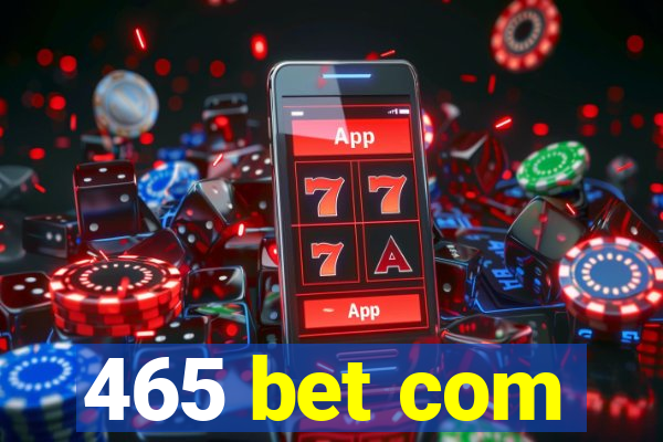 465 bet com